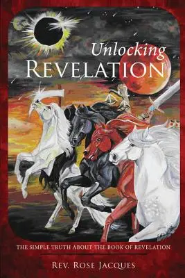 Dezlegarea revelației - Unlocking Revelation