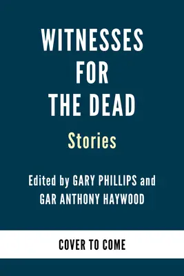 Martori pentru morți: povestiri - Witnesses for the Dead: Stories
