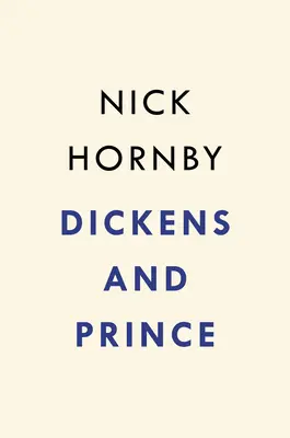 Dickens și Prince: Un tip special de geniu - Dickens and Prince: A Particular Kind of Genius