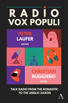 Radio Vox Populi: Talk Radio de la Romantic la Anglo-Saxon - Radio Vox Populi: Talk Radio from the Romantic to the Anglo-Saxon