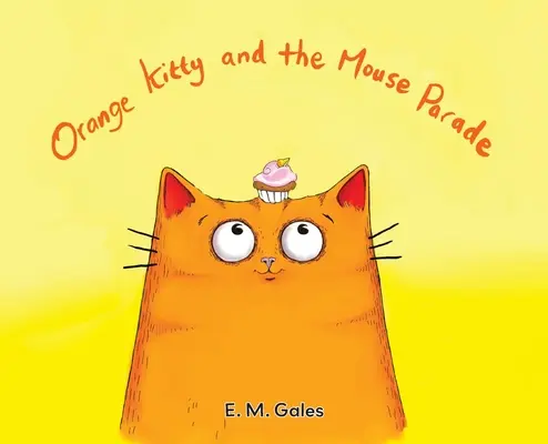 Orange Kitty și parada șoarecilor - Orange Kitty and the Mouse Parade
