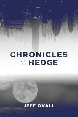 Cronicile gardului viu (Chronicles of the Hedge) - Chronicles of the Hedge