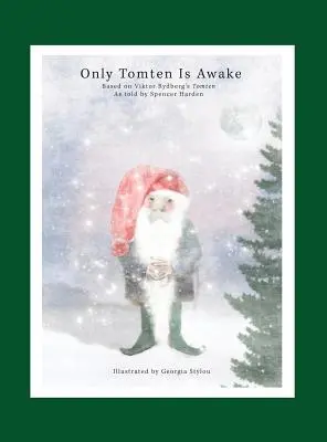 Doar Tomten este treaz - Only Tomten Is Awake
