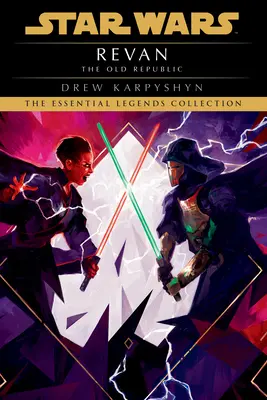 Revan: Star Wars Legends (The Old Republic) - Revan: Star Wars Legends (the Old Republic)