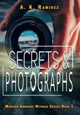 Secretele și fotografiile - Secrets & Photographs