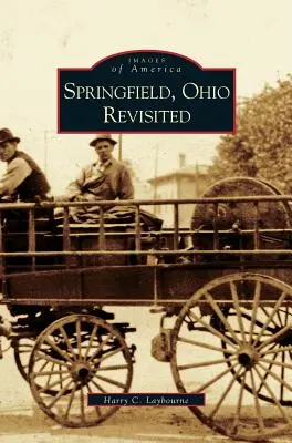 Springfield, Ohio revizitat - Springfield, Ohio Revisited