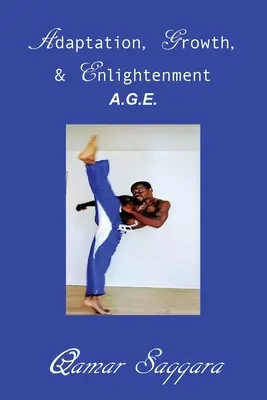 Vârsta: Adaptare Creștere Iluminare - Age: Adaptation Growth Enlightenment