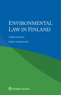 Dreptul mediului în Finlanda - Environmental Law in Finland