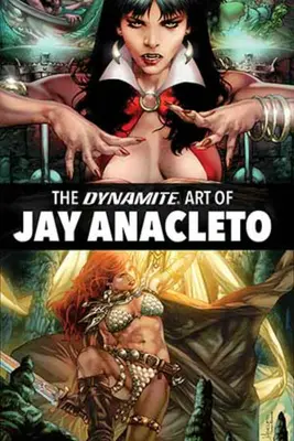 Arta Dynamite a lui Jay Anacleto - Dynamite Art of Jay Anacleto