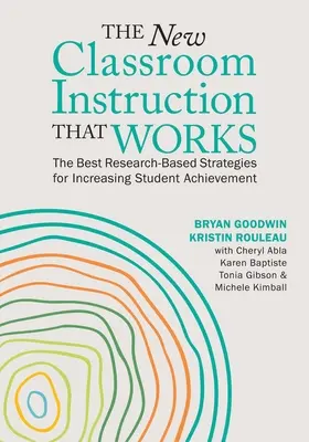 The New Classroom Instruction That Works: Cele mai bune strategii bazate pe cercetare pentru creșterea randamentului elevilor - The New Classroom Instruction That Works: The Best Research-Based Strategies for Increasing Student Achievement
