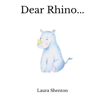 Dragă Rhino... - Dear Rhino...