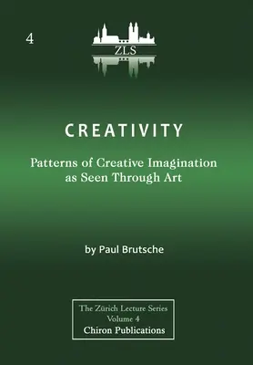 Creativitate: Modele ale imaginației creative văzute prin artă [ZLS Edition] - Creativity: Patterns of Creative Imagination as Seen Through Art [ZLS Edition]