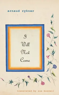 Nu voi veni - I Will Not Come