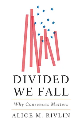 Divided We Fall: De ce contează consensul - Divided We Fall: Why Consensus Matters