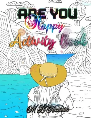 Ești fericit: Carte de activități - Are You Happy: Activity Book