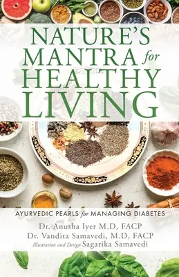 Mantra naturii pentru o viață sănătoasă: Perle ayurvedice pentru gestionarea diabetului - Nature's Mantra for Healthy Living: Ayurvedic Pearls for Managing Diabetes