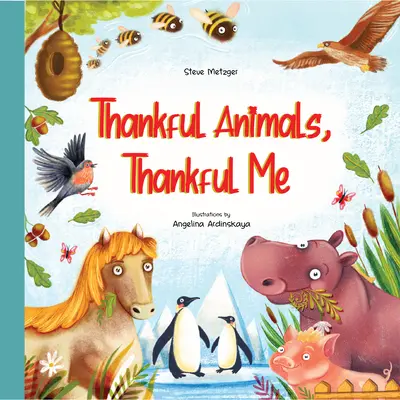 Animale recunoscătoare, eu recunoscător - Thankful Animals, Thankful Me