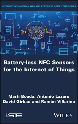 Senzori Nfc fără baterii pentru internetul obiectelor - Battery-Less Nfc Sensors for the Internet of Things