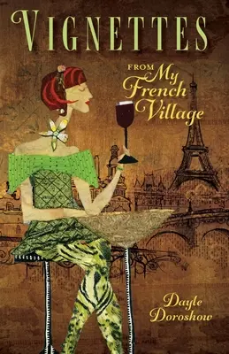 Vignetă din satul meu francez - Vignettes from My French Village