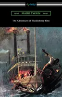 Aventurile lui Huckleberry Finn (cu o introducere de Brander Matthews) - The Adventures of Huckleberry Finn (with an Introduction by Brander Matthews)