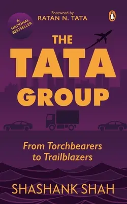 Grupul Tata: De la purtători de torțe la deschizători de drumuri - The Tata Group: From Torchbearers to Trailblazers