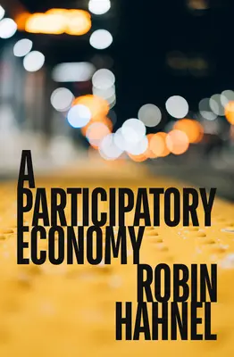 O economie participativă - A Participatory Economy