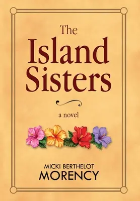 Surorile de pe insulă - The Island Sisters