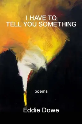 Trebuie să vă spun ceva - I Have to Tell You Something