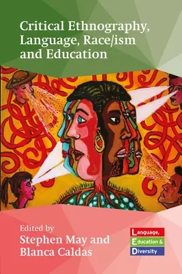 Etnografie critică, limbă, rasă/Ism și educație - Critical Ethnography, Language, Race/Ism and Education