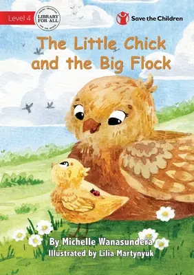 Puiul mic și stolul mare - The Little Chick and the Big Flock