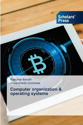 Organizarea calculatoarelor și sistemele de operare - Computer organization & operating systems