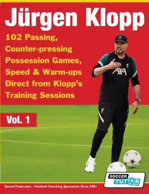 Jurgen Klopp - 102 pase, contraatac, jocuri de posesie, viteză și încălzire direct din sesiunile de antrenament ale lui Klopp - Jurgen Klopp - 102 Passing, Counter-pressing Possession Games, Speed & Warm-ups Direct from Klopp's Training Sessions