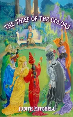 The Thief of The Colors (Hoțul culorilor) - The Thief of The Colors
