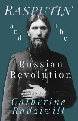 Rasputin și revoluția rusă - Rasputin and the Russian Revolution