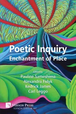 Anchetă poetică: Încântarea locului - Poetic Inquiry: Enchantment of Place