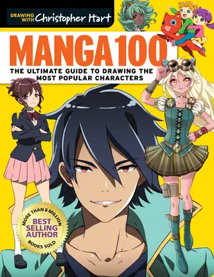 Manga 100: The Ultimate Guide to Drawing the Most Popular Characters (Manga 100: Ghidul suprem pentru desenarea celor mai populare personaje) - Manga 100: The Ultimate Guide to Drawing the Most Popular Characters