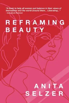 Reîncadrarea frumuseții - Reframing Beauty