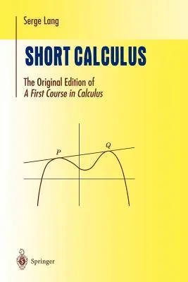 Calcul scurt: Ediția originală a cărții A First Course in Calculus