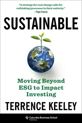 Durabil: Trecerea de la ESG la investițiile cu impact - Sustainable: Moving Beyond Esg to Impact Investing