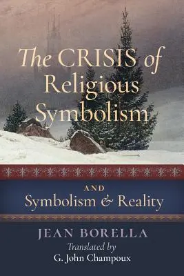 Criza simbolismului religios & Simbolismul și realitatea - The Crisis of Religious Symbolism & Symbolism and Reality