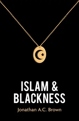 Islamul și negrul - Islam and Blackness