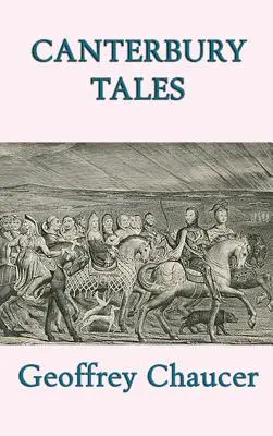 Povestirile din Canterbury - Canterbury Tales