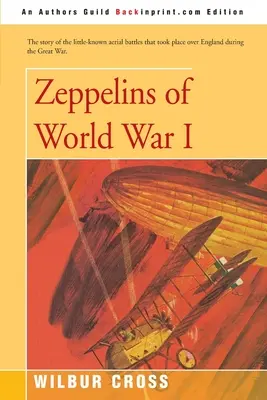 Zeppelinele din Primul Război Mondial - Zeppelins of World War I
