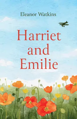 Harriet și Emilie - Harriet and Emilie
