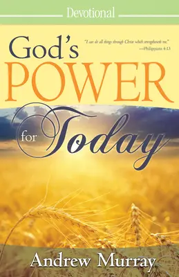 Puterea lui Dumnezeu pentru astăzi (Devoțional de 365 de zile) - God's Power for Today (365-Day Devotional)