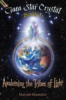 Gaea Star Crystal: Trezirea triburilor de lumină - Gaea Star Crystal: Awakening the Tribes of Light