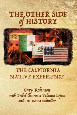 Cealaltă parte a istoriei: Experiența nativilor din California - The Other Side of History: The California Native Experience