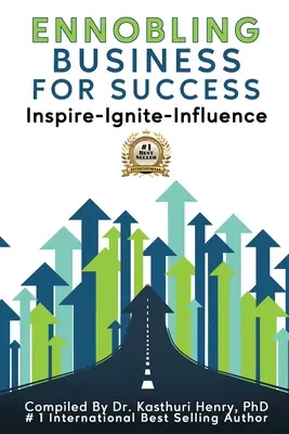 Înnobilarea afacerilor pentru succes - Ennobling Business for Success