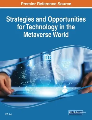 Strategii și oportunități pentru tehnologie în lumea metaversă - Strategies and Opportunities for Technology in the Metaverse World
