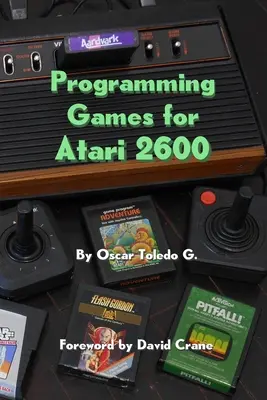 Programarea jocurilor pentru Atari 2600 - Programming Games for Atari 2600